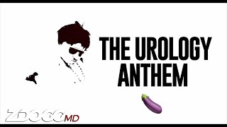 The Urology Anthem (Feel It Still) | ZDoggMD.com