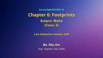 Live Interaction on PMeVIDYA  :  Ch-6 Footprints Subject: Maths Class: II