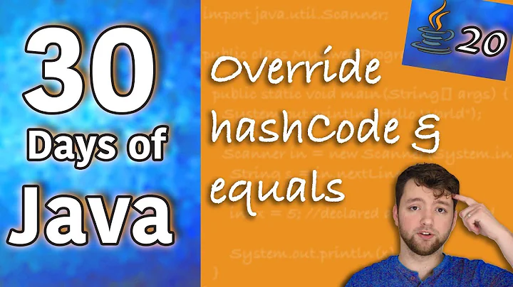 Hands-on Java - Override hashCode and equals - Day 20