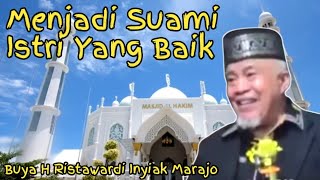 Menjadi Suami Istri Yang Baik | Buya Ristawardi