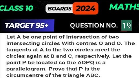 Target 95 | Class 10 | Math | Let A be one point of intersection of two intersecting circle with