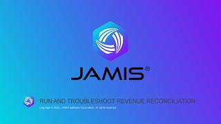 Troubleshoot Revenue Reconciliation | JAMIS Prime