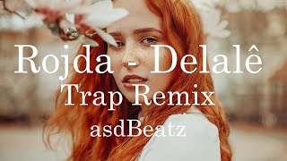 Rojda - Delalê | Kurdish Trap Remix | (Prod. asdBeatz)