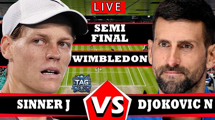 🔴LIVE: SINNER J VS DJOKOVIC N • Wimbledon 2025 #semifinal #Sinner #djokovic #tennis #wimbledon #atp