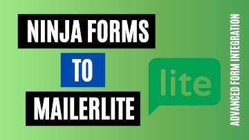 Easily Integrate Ninja forms to MailerLite | Quick Method