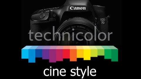 Technicolor CineStyle - Canon 7D