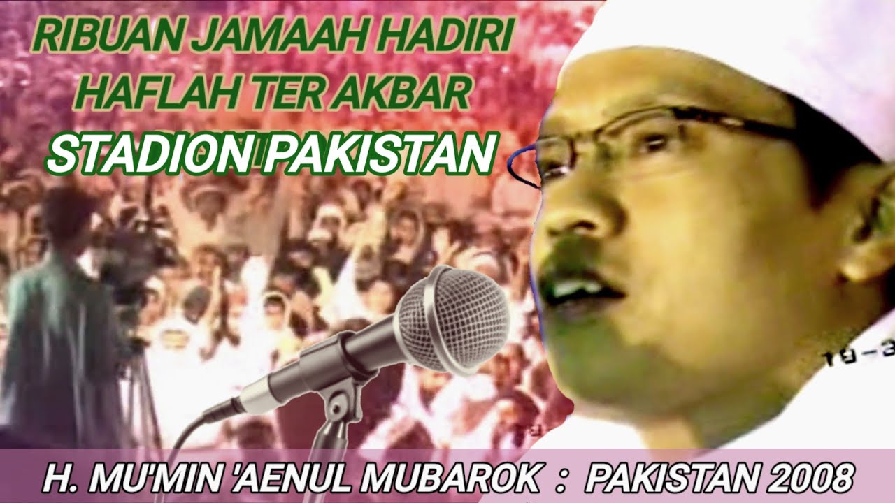 tilawah fenomenal qori mumin aenul mubarok di pakistan 2008 bikin nangis