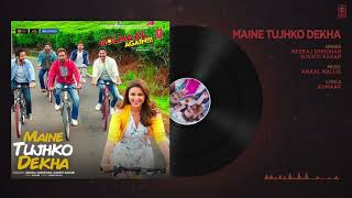 Maine Tujhko Dekha Audio (Golmaal Again) | Ajay Devgn | Parineeti| Arshad | Tusshar | Shreyas | Tabu