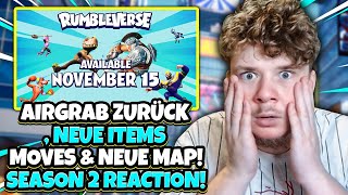 AIRGRAB IST ZURÜCK, NEUE MOVES, NEUE ITEMS, NEUE MAP | SEASON 2 XXL REACTION RUMBLEVERSE