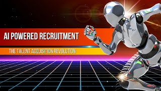 AI Powered Recruitment The Talent Acquisition Revolution