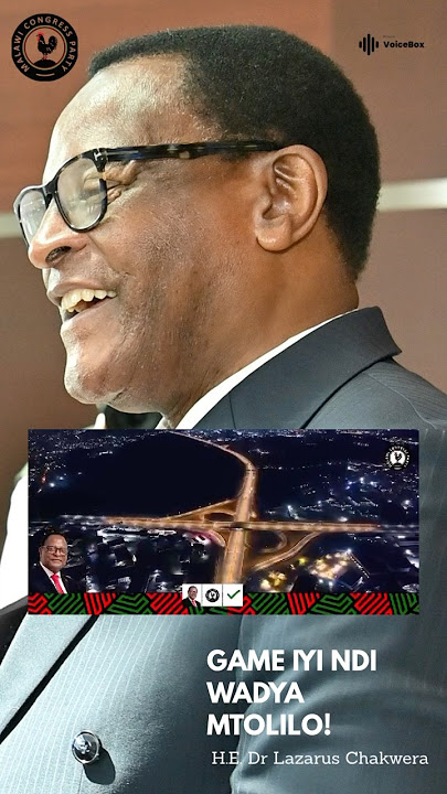 Game Iyi Ndi Wadya Mtolilo - H.E. Lazarus Chakwera #malawi #mcp