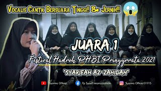 Wow!!!😱 Juara 1 Festival Hadroh PHBI 2021 🏆 || SYARIFAH AZ-ZAHIDAH  || PP Syarif Imamuzzahidin