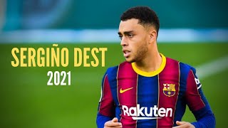 Sergiño Dest 2021⚡ ● Mejores jugadas y Goles ● FC Barcelona🔵🔴