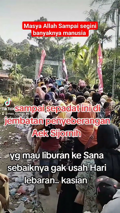 Ngerii... jembatan Aek Sijornih sampai padat begini #shorts