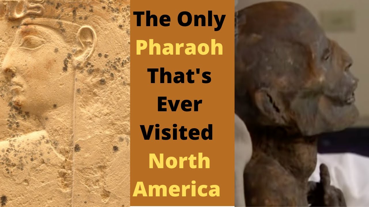 The Only Pharaoh To Ever Visit North America: Ramesses I