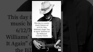 This day in country music history on 6/12/76 Don Williams hit the charts #countrymusic #70smusic