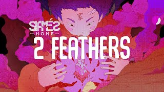 Video thumbnail of "SIAMÉS "2 Feathers" [Lyric Video]"