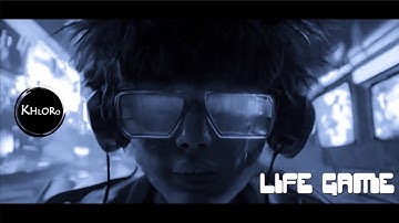 Khloro - Life Game (Official Video)