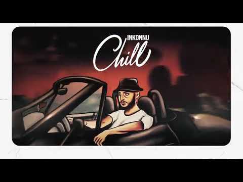Inkonnu CHILL OFFICIAL LYRIC VIDEO Prod By RESSAY Rap Marocain
