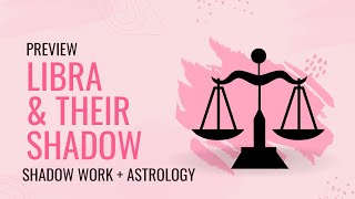 Libra: The Shadow