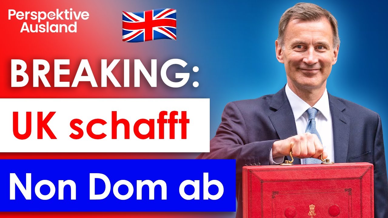 Steuer-Schock: UK zerstört 200 Jahre altes Privileg – Non-Dom-Status adé!