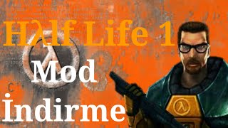 Half Life 1 Mod İndirme Anlatım