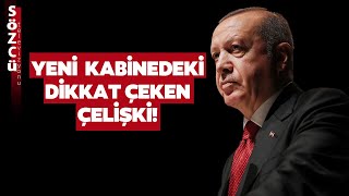 Erdoğanın Yeni Kabinesinde Kimsenin Dikkat Etmediği Çelişkiyi Canlı Yayında Açıkladı