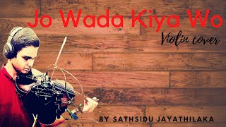 Jo wada kiya woh (saman mal piyalle) instrumental violin cover