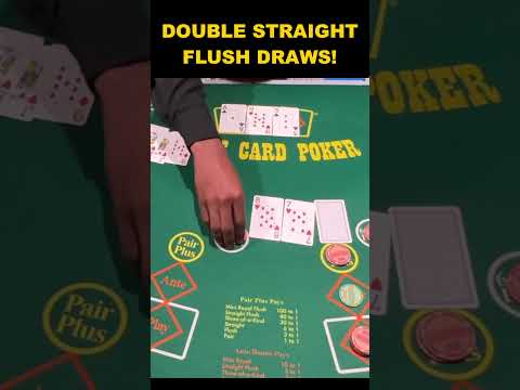 Double Straight Flush Draws! Three Card Poker