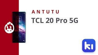 Kimovil Video Samples Videos TCL 20 Pro 5G ANTUTU