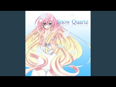 Snow Quartz (feat. 巡音ルカ)