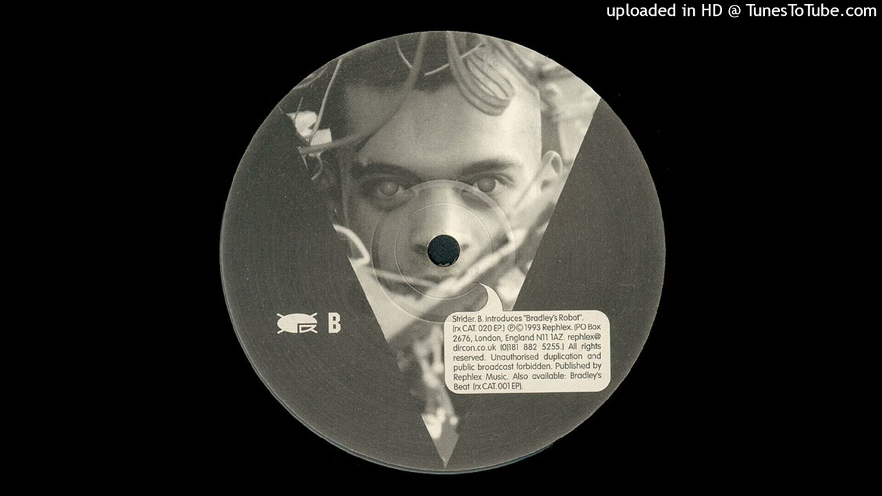 Bradley Strider - Bradley´s Robot (Untitled B1) / Produced by