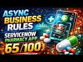 ServiceNow Business Rules Series | Bulk Quantity Alert Using Async BR | Video 65/100