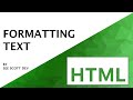 HTML Text Formatting and Decorators | HTML Step by Step Beginners Course