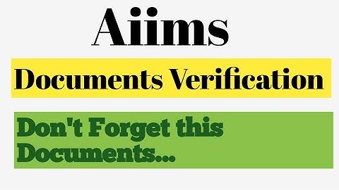 Aiims Norcet Document Verification Important Video/Aiims Nursing Officer 2020/Nurse Queen
