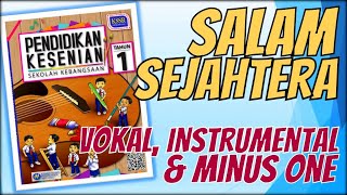 SALAM SEJAHTERA | Pendidikan Muzik Tahun 1 | Vokal Instrumental & Minus One