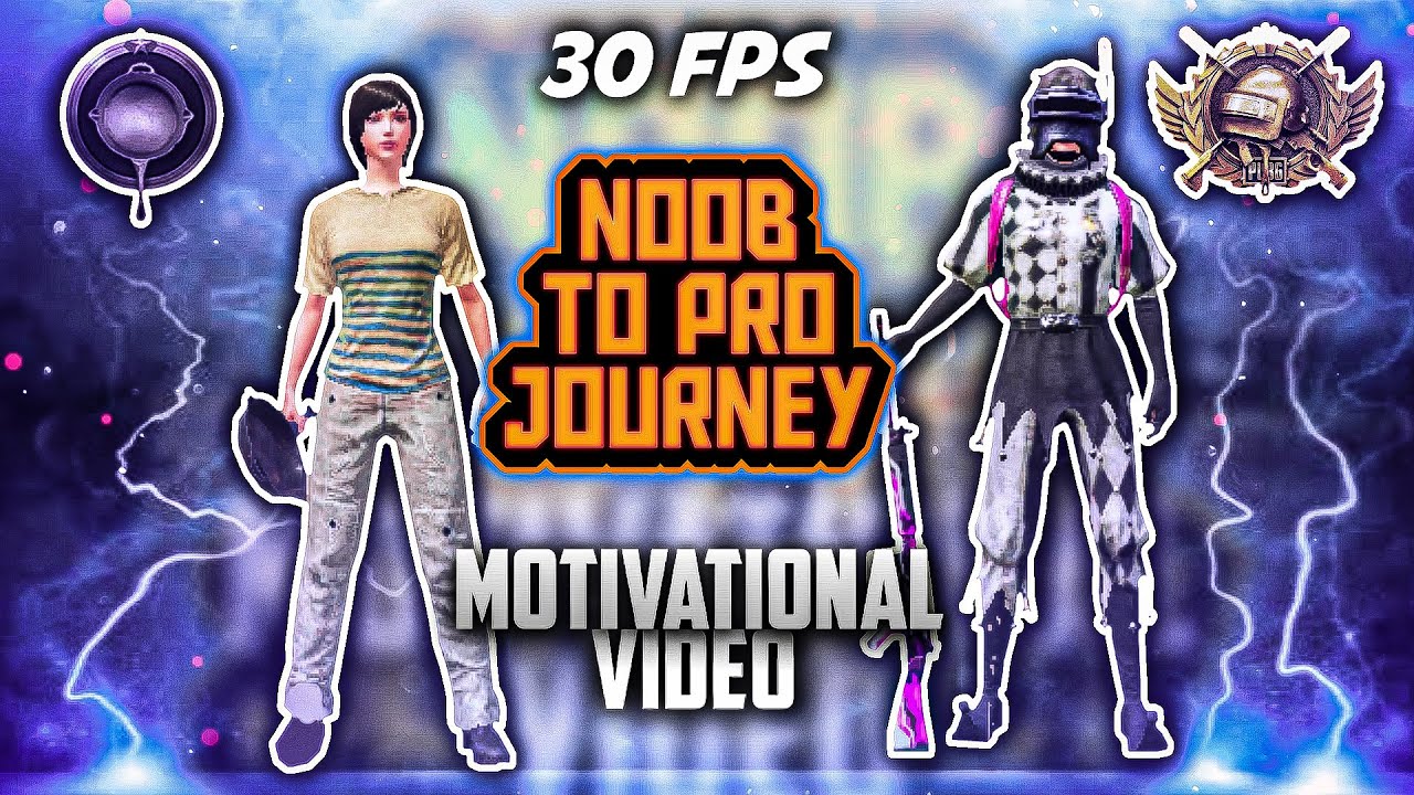 Noob to pro journey | Motivational video | every pro player once a noob