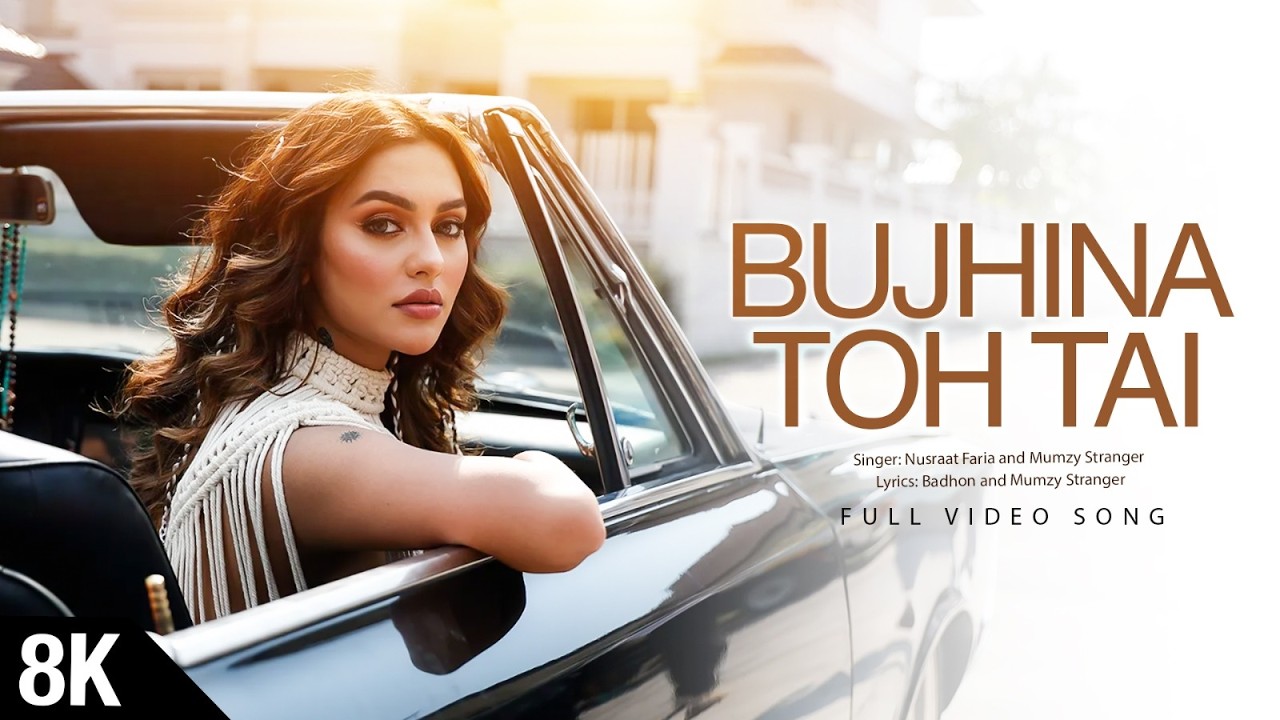 Bujhina Toh Tai 8K Video | Nusraat Faria | Mumzy Stranger | Badhon | Baba Yadav | SVF Music