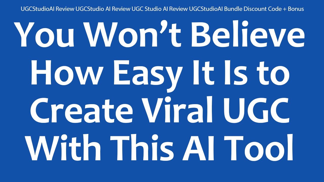 UGCStudioAI Review UGCStudio AI Review UGC Studio AI Review UGCStudioAI Bundle Discount Code + Bonus