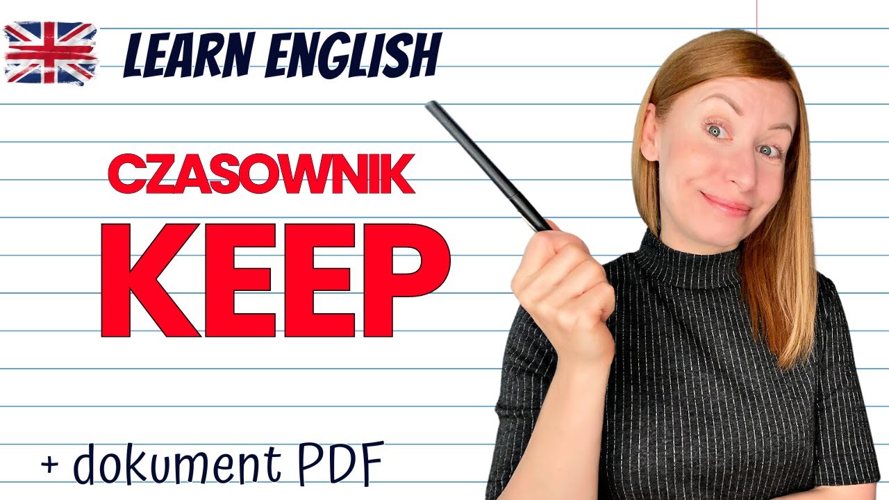 jak-u-ywa-czasownika-keep-youtube