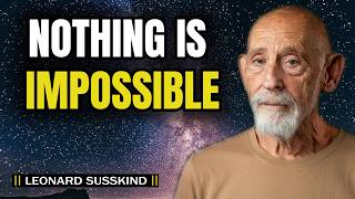 What Is Nothingness, Really? | Leonard Susskind
