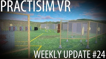 PractisimVR - Update #24 - New 270deg IPSC Long Course and Spinner target
