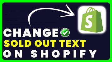 Shopify: How to Change Sold Out Text on Product Pages