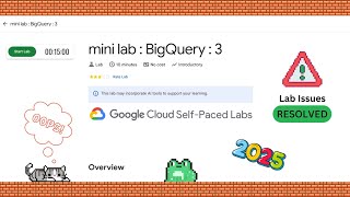 ✅️ mini lab : BigQuery : 3 || Lab issues Solved || Under Maintenance Lab #qwiklabs #arcade #gcp ☁️🚀