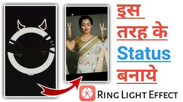 New Trending Ring Light Effect Whatsapp Status Editing 2020 | Status Video editing in kinemaster