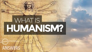 What Is Humanism?