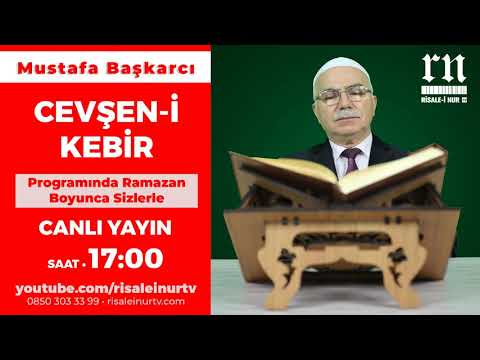 Cevşen-i Kebir • Okuyan: Mustafa Başkarcı • 10 Ramazan
