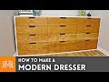 How to Make a Modern Dresser // Woodworking