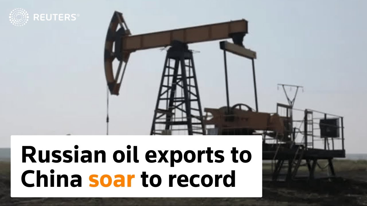 Russian oil exports to China soar to record - YouTube
