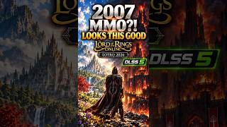 A 2007 MMO Shouldn’t Look THIS Good I LOTRO in 2026 with DLSS 5 🤯